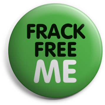 Frack-free me button badge